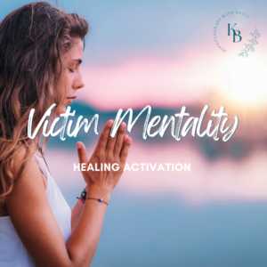 Victim Mentality Healing Activation - Reflection & Shadow Series
